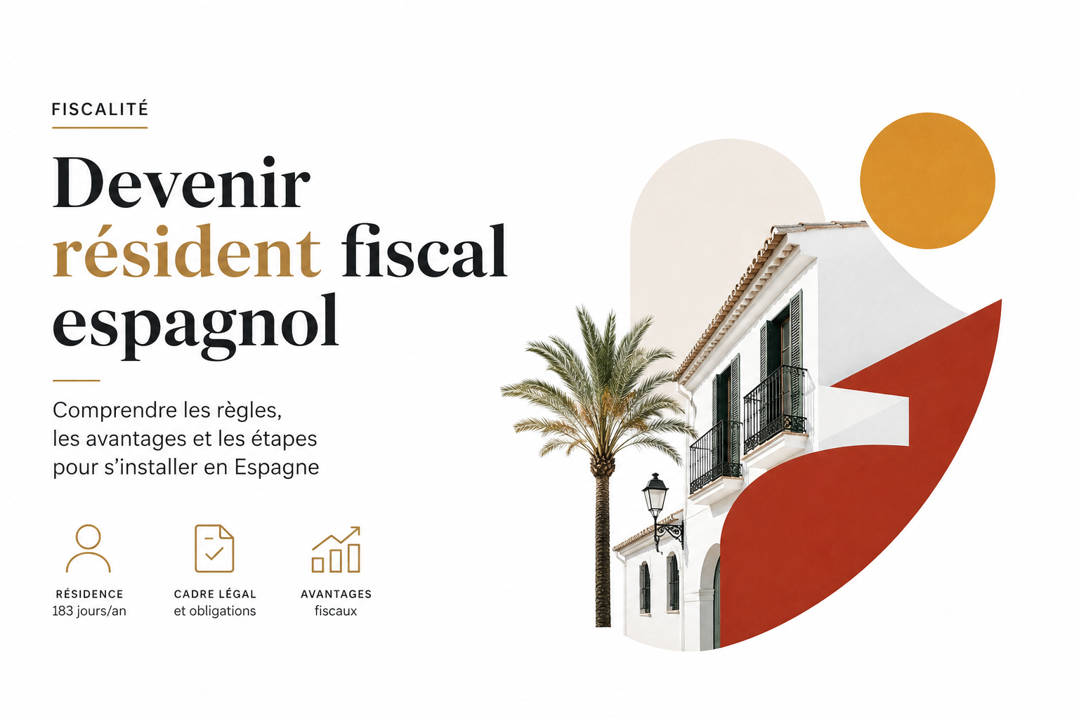Devenir résident fiscal Espagnol